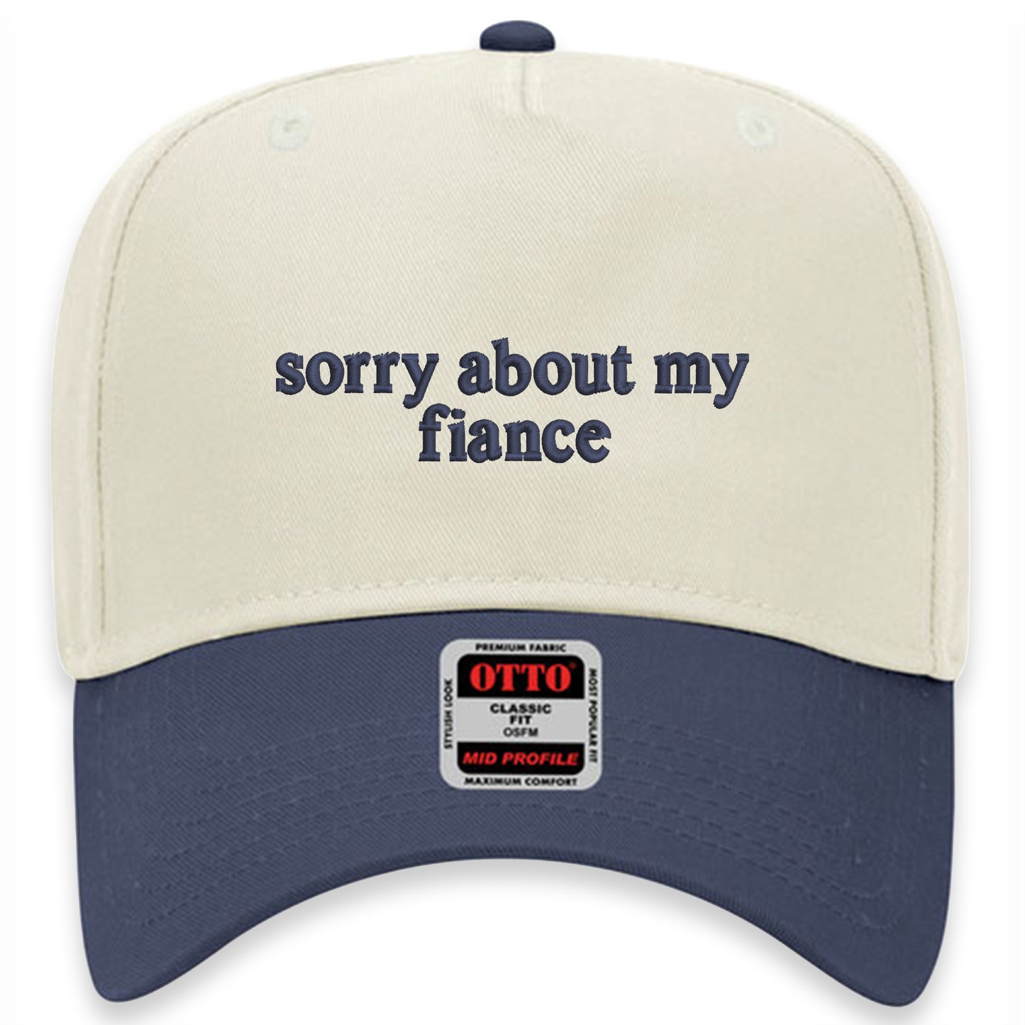 Sorry About My Fiance Hat