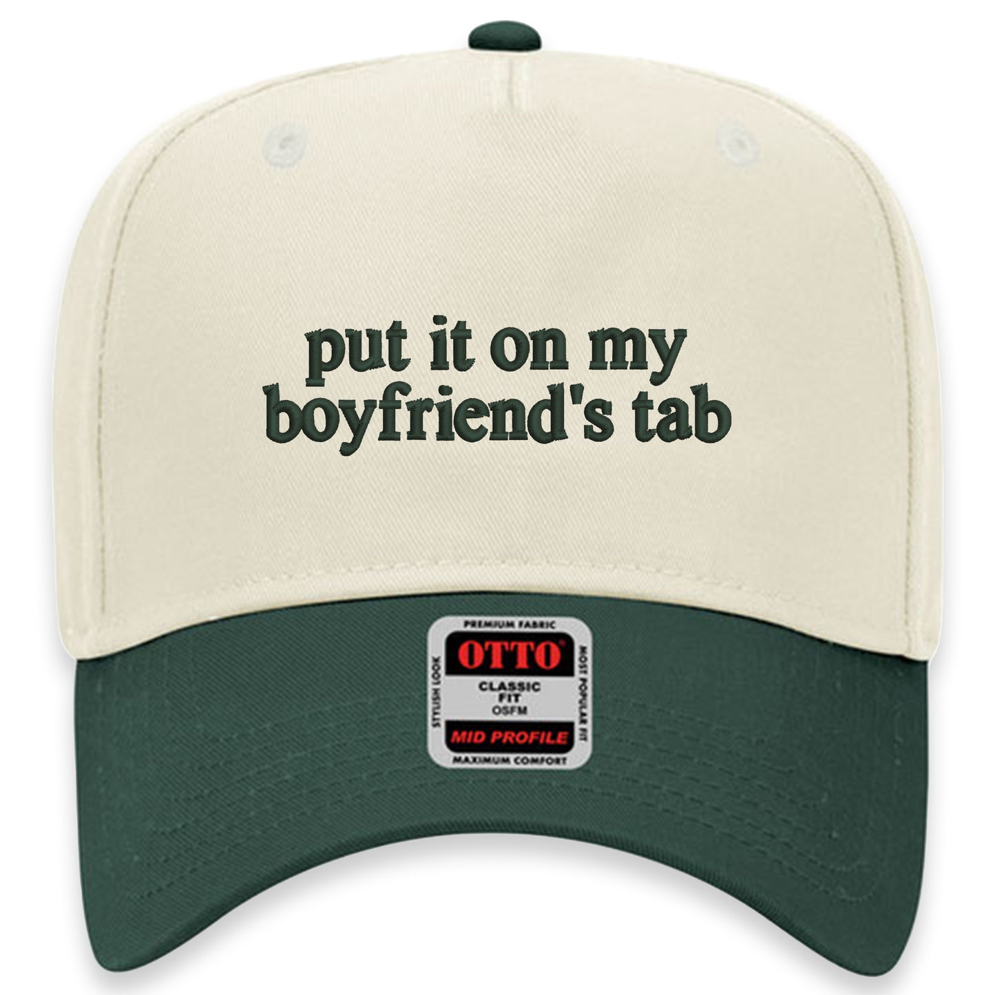 Put It On My Boyfriend's Tab Hat