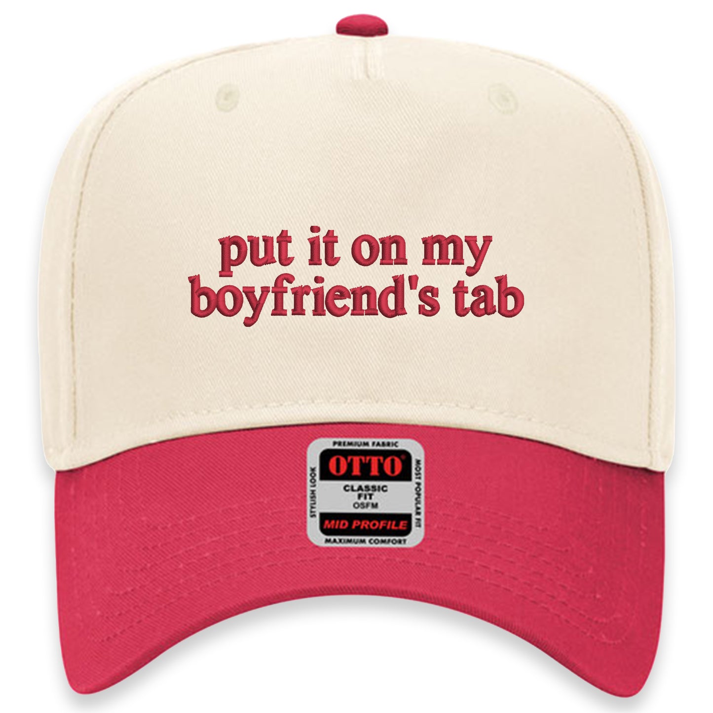 Put It On My Boyfriend's Tab Hat