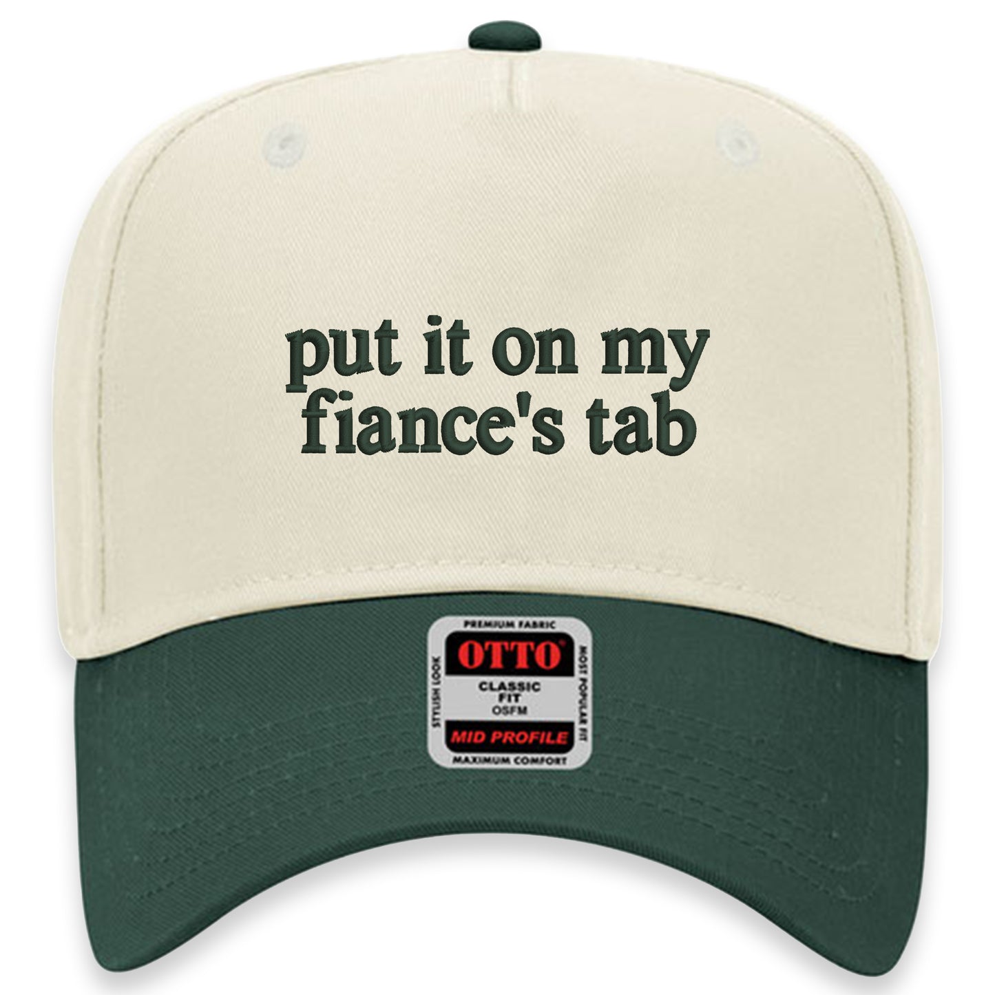 Put It On My Fiance's Tab Hat