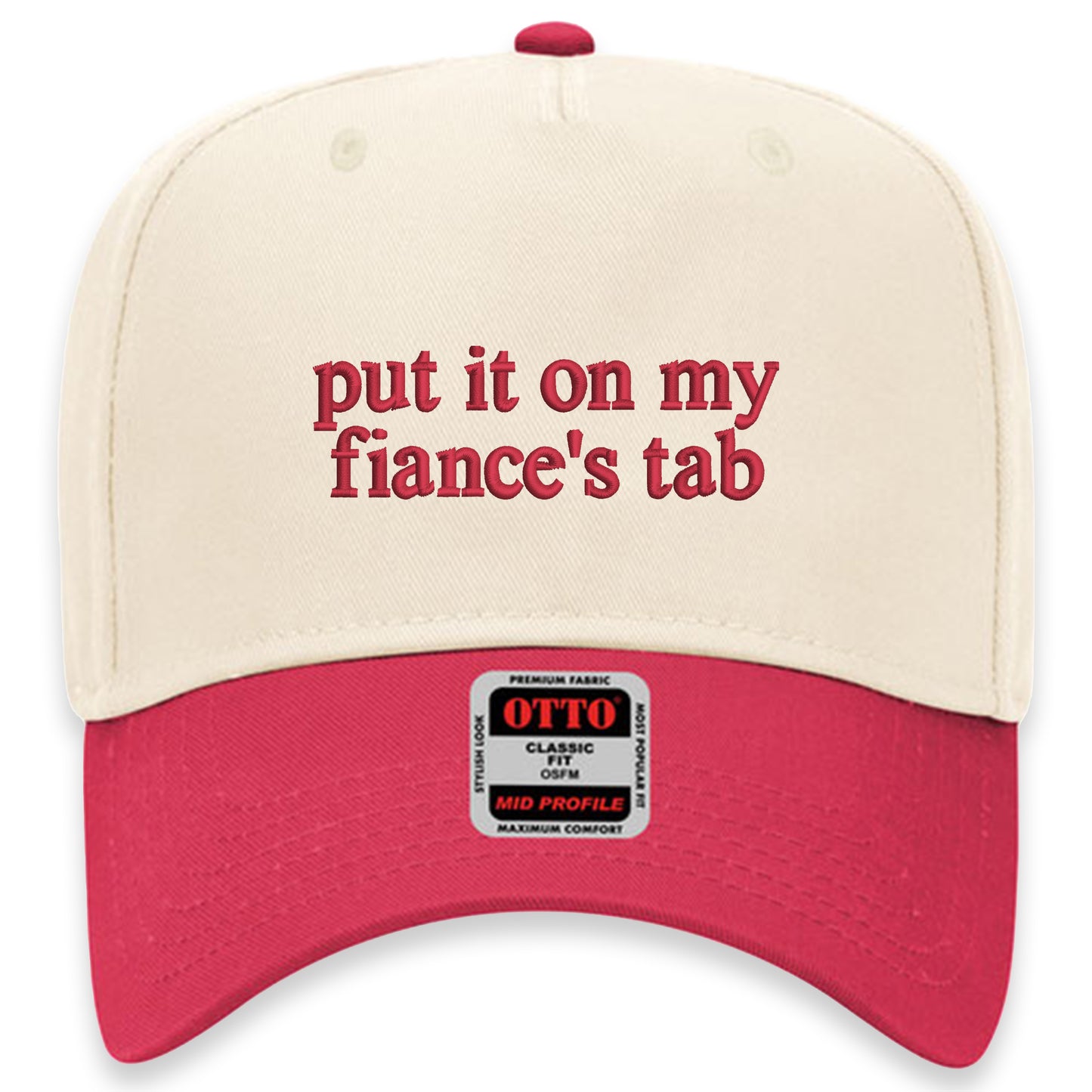 Put It On My Fiance's Tab Hat