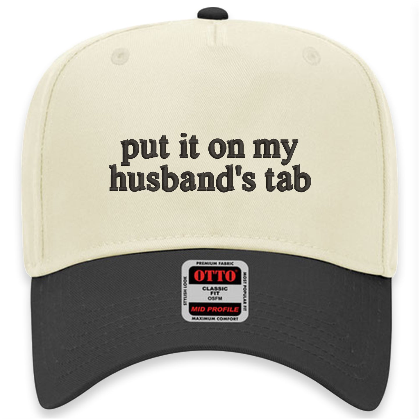 Put It On My Husband's Tab Hat