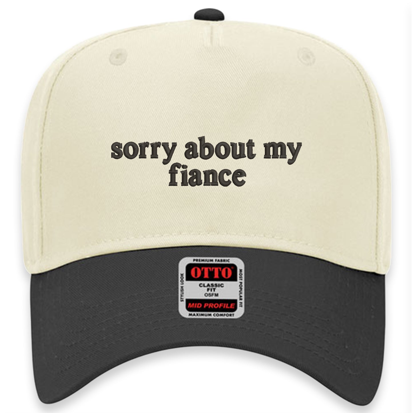 Sorry About My Fiance Hat