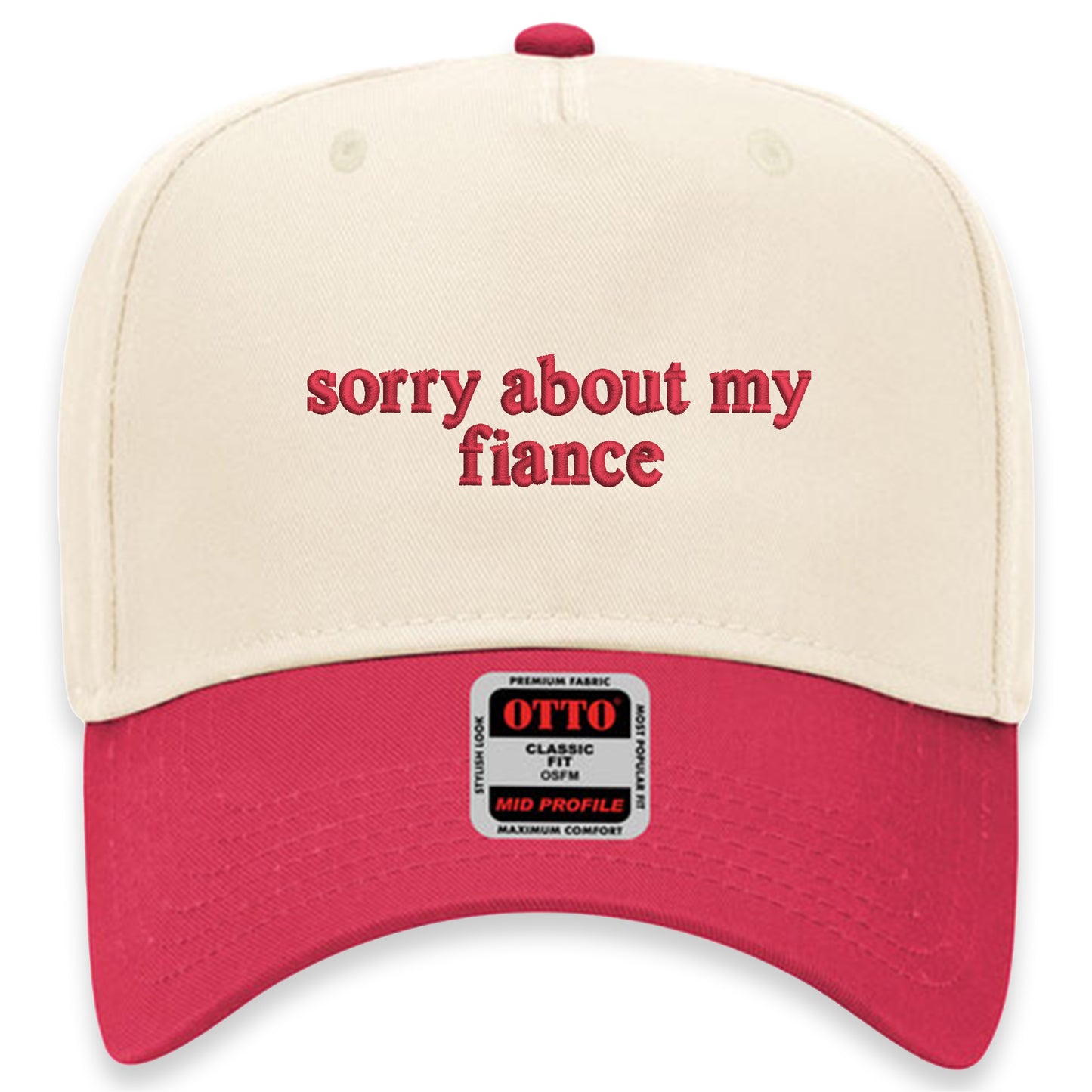 Sorry About My Fiance Hat