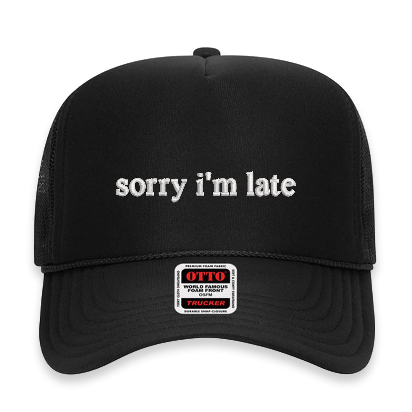 Sorry I'm Late Foamie