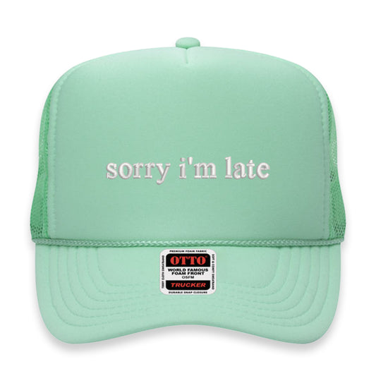 Sorry I'm Late Foamie